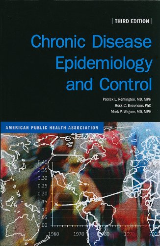 Chronic Disease Epidemiology and Control  3rd 2009 9780875531922 Front Cover