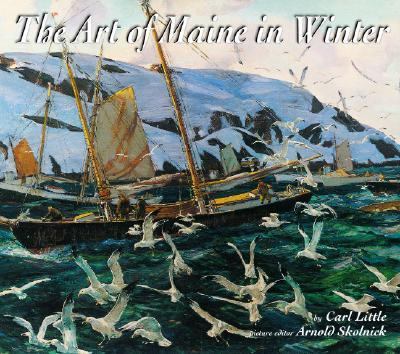 Art of Maine in Winter   2002 9780892725922 Front Cover