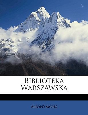 Biblioteka Warszawsk N/A 9781148883922 Front Cover