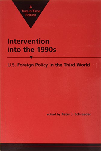 Intervention into the 1990s U. S. Foreign Policy in the Third World 2nd 1992 (Revised) 9781555872922 Front Cover