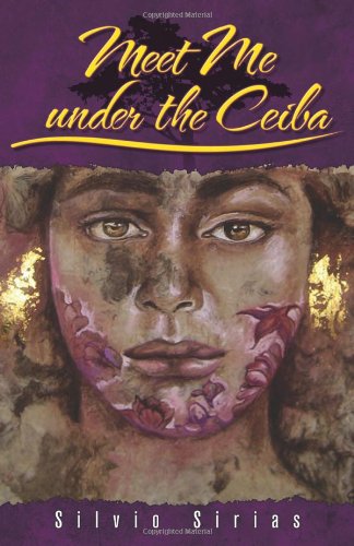 Meet Me under the Ceiba Tree  2009 9781558855922 Front Cover