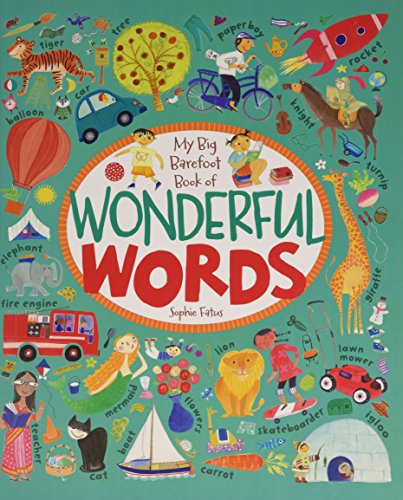My Big Barefoot Book of Wonderful Words   2014 9781782850922 Front Cover
