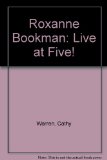 Roxanne Bookman Live at Five! N/A 9780027924923 Front Cover