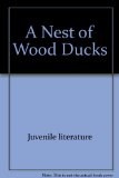 Nest of Wood Ducks N/A 9780060255923 Front Cover