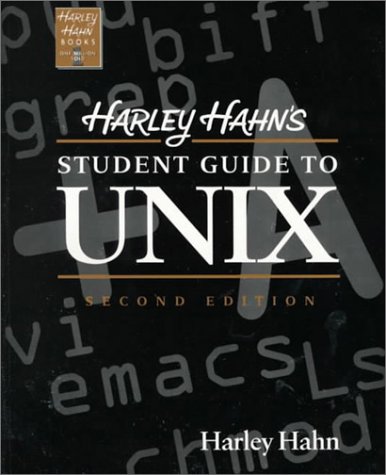 Harley Hahn's Student Guide to Unix  2nd 1996 (Revised) 9780070254923 Front Cover