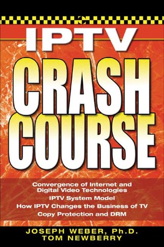 IPTV Crash Course   2007 9780072263923 Front Cover