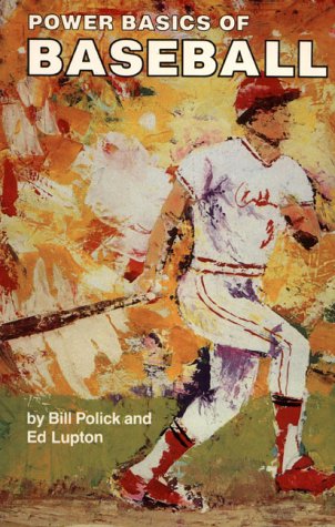 Power Basics of Baseball N/A 9780136882923 Front Cover