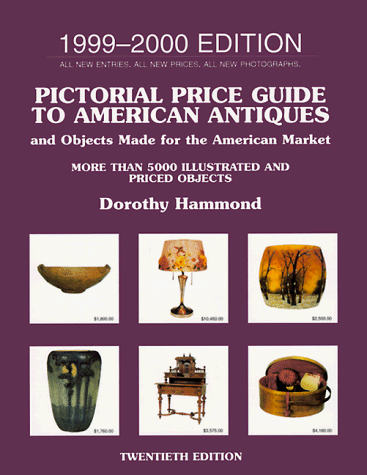 Pictorial Price Guide to American Antiques 1999-2000 Edition 13th (Annual) 9780140276923 Front Cover