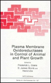 Plasma Membrane Oxidoreductases in Control of Animal and Plant Growth   1988 9780306430923 Front Cover