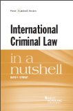 International Criminal Law in a Nutshell   2014 9780314149923 Front Cover