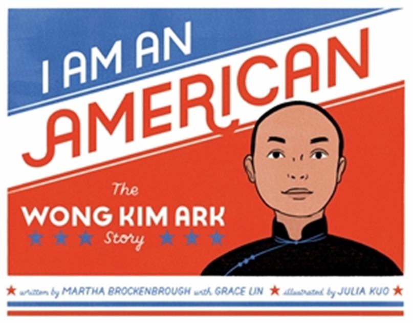I Am an American The Wong Kim Ark Story N/A 9780316426923 Front Cover