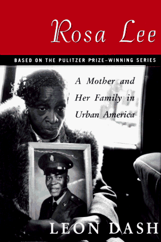 Rosa Lee A Mother and Her Family in Urban America  1997 9780465070923 Front Cover
