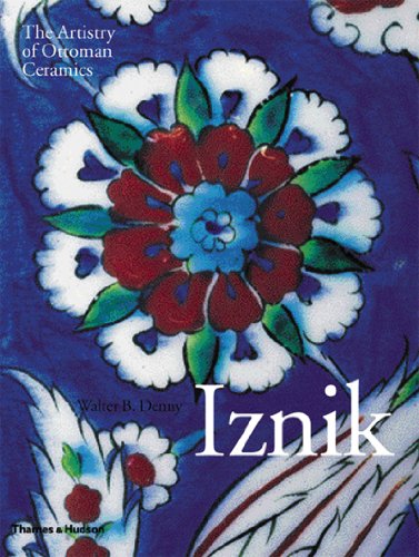Iznik The Artistry of Ottoman Ceramics  2004 9780500511923 Front Cover