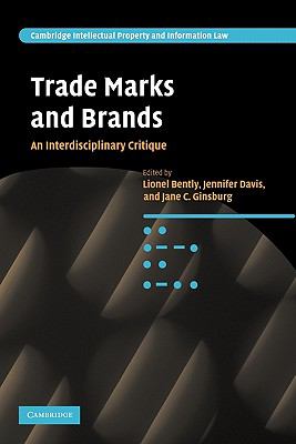 Trade Marks and Brands An Interdisciplinary Critique  2010 9780521187923 Front Cover