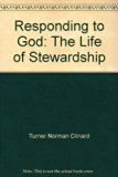 Responding to God : The Life of Stewardship N/A 9780664242923 Front Cover