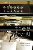 Free Refill Coming Back for More of Jesus N/A 9780784719923 Front Cover