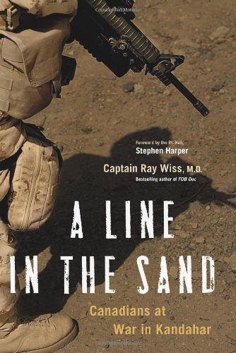 Line in the Sand Canadians at War in Kandahar  2010 9781553655923 Front Cover