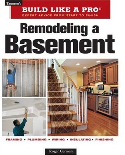 Remodeling a Basement Revised Edition 2nd 2010 (Revised) 9781600852923 Front Cover