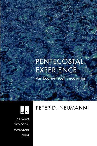 Pentecostal Experience An Ecumenical Encounter  2012 9781610976923 Front Cover