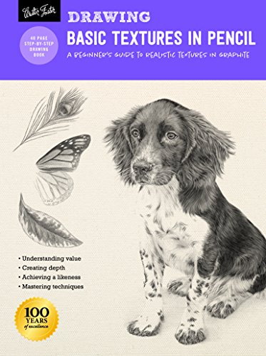 Drawing: Basic Textures in Pencil A Beginner's Guide to Realistic Textures in Graphite N/A 9781633225923 Front Cover