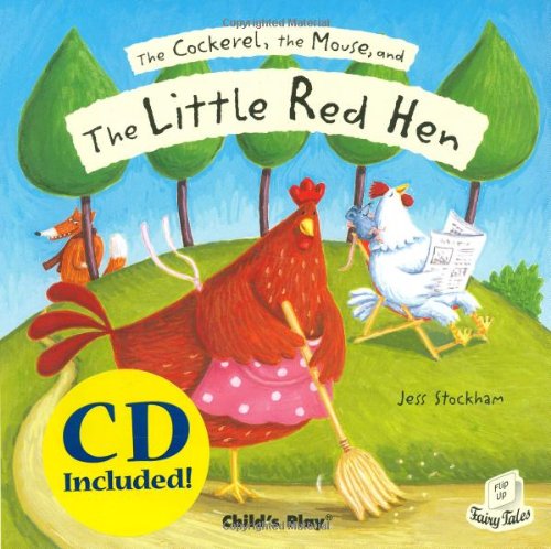 Cockerel, the Mouse and the Little Red Hen  N/A 9781846430923 Front Cover