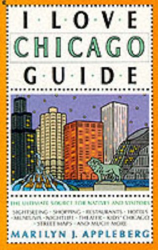 I Love Chicago Guide 3rd 1993 9780020971924 Front Cover