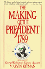 Making of the President The Unauthorized Campaign Biography Reprint  9780060919924 Front Cover