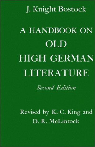 Handbook on Old High German Literature  2nd 1976 9780198153924 Front Cover