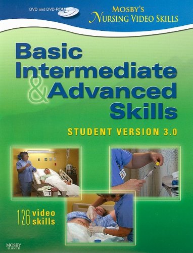 Basic Intermediate and Advanced Skills: Student Version 3.0  2008 9780323052924 Front Cover