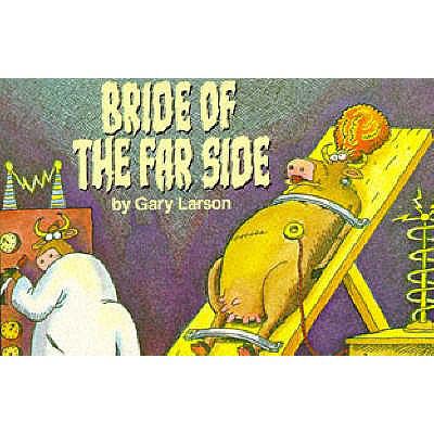 The Bride of the Far Side N/A 9780751505924 Front Cover