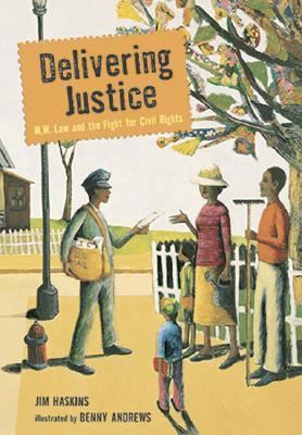 Delivering Justice W. W. Law and the Fight for Civil Rights  2005 9780763625924 Front Cover