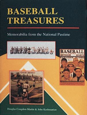 Baseball Treasures Memorabilia from the National Pastime N/A 9780887404924 Front Cover