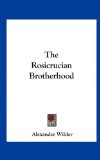 Rosicrucian Brotherhood  N/A 9781161604924 Front Cover