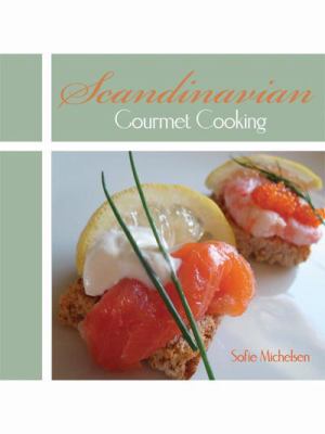 Scandinavian Gourmet Cooking  N/A 9781438904924 Front Cover