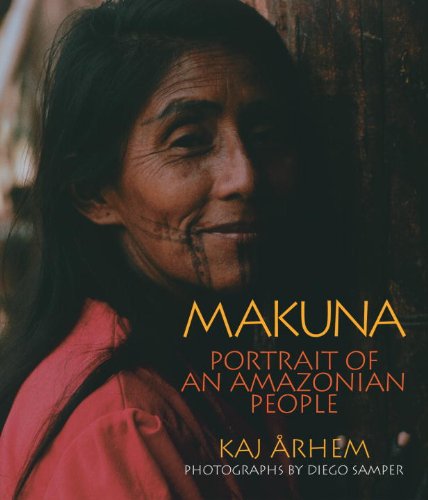 Makuna Portrait of an Amazonian People  2003 9781588340924 Front Cover