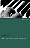 Beethoven und seine neun Symphonien N/A 9783954552924 Front Cover