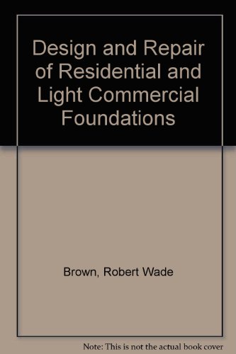 Design and Repair of Residential and Light Commercial Foundations  N/A 9780070081925 Front Cover
