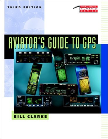 Aviator's Guide to GPS  3rd 1998 9780070094925 Front Cover