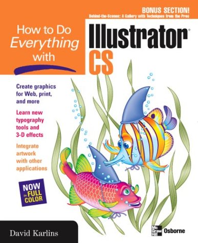 How to Do Everything with Illustrator CS   2004 9780072230925 Front Cover