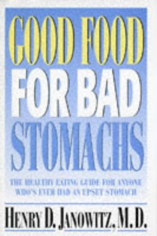 Good Food for Bad Stomachs   1997 9780195087925 Front Cover