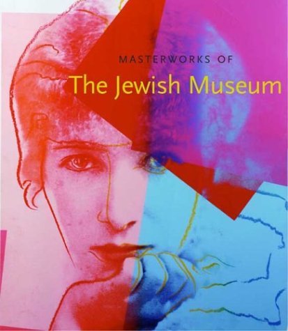 Masterworks of the Jewish Museum   2004 9780300102925 Front Cover