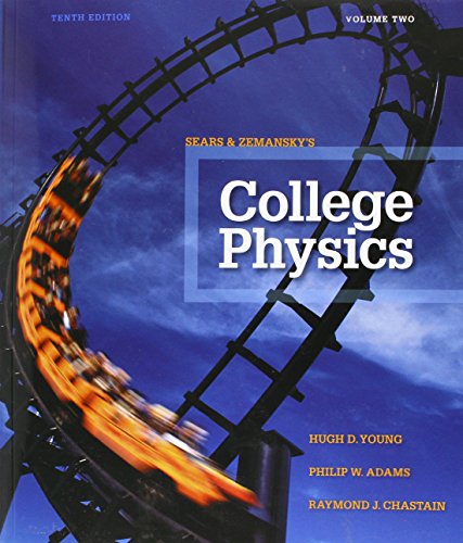 College Physics Volume 2 (Chs. 17-30)  10th 2016 9780321976925 Front Cover