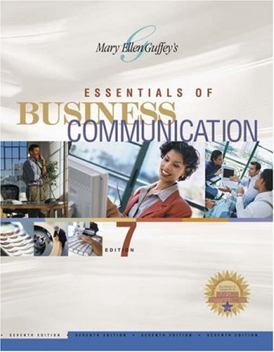 Essentials of Business Communication  7th 2007 (Revised) 9780324313925 Front Cover