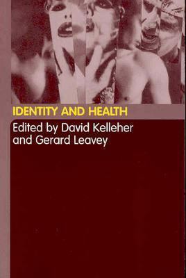 Identity and Health   2004 9780415307925 Front Cover