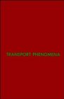 Transport Phenomena   1960 9780471073925 Front Cover