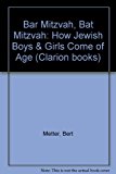 Bar Mitzvah, Bat Mitzvah How Jewish Boys and Girls Come of Age N/A 9780899192925 Front Cover