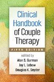 Clinical Handbook of Couple Therapy, Fifth Edition  5th 2015 (Revised) 9781462513925 Front Cover