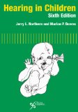 Hearing in Children  6th 2015 (Revised) 9781597563925 Front Cover