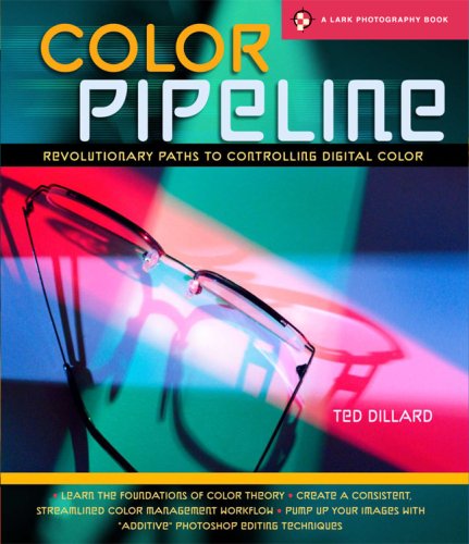 Color Pipeline Revolutionary Paths to Controlling Digital Color  2009 9781600593925 Front Cover