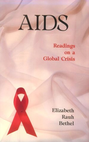AIDS Readings on a Global Crisis  1995 9780023091926 Front Cover